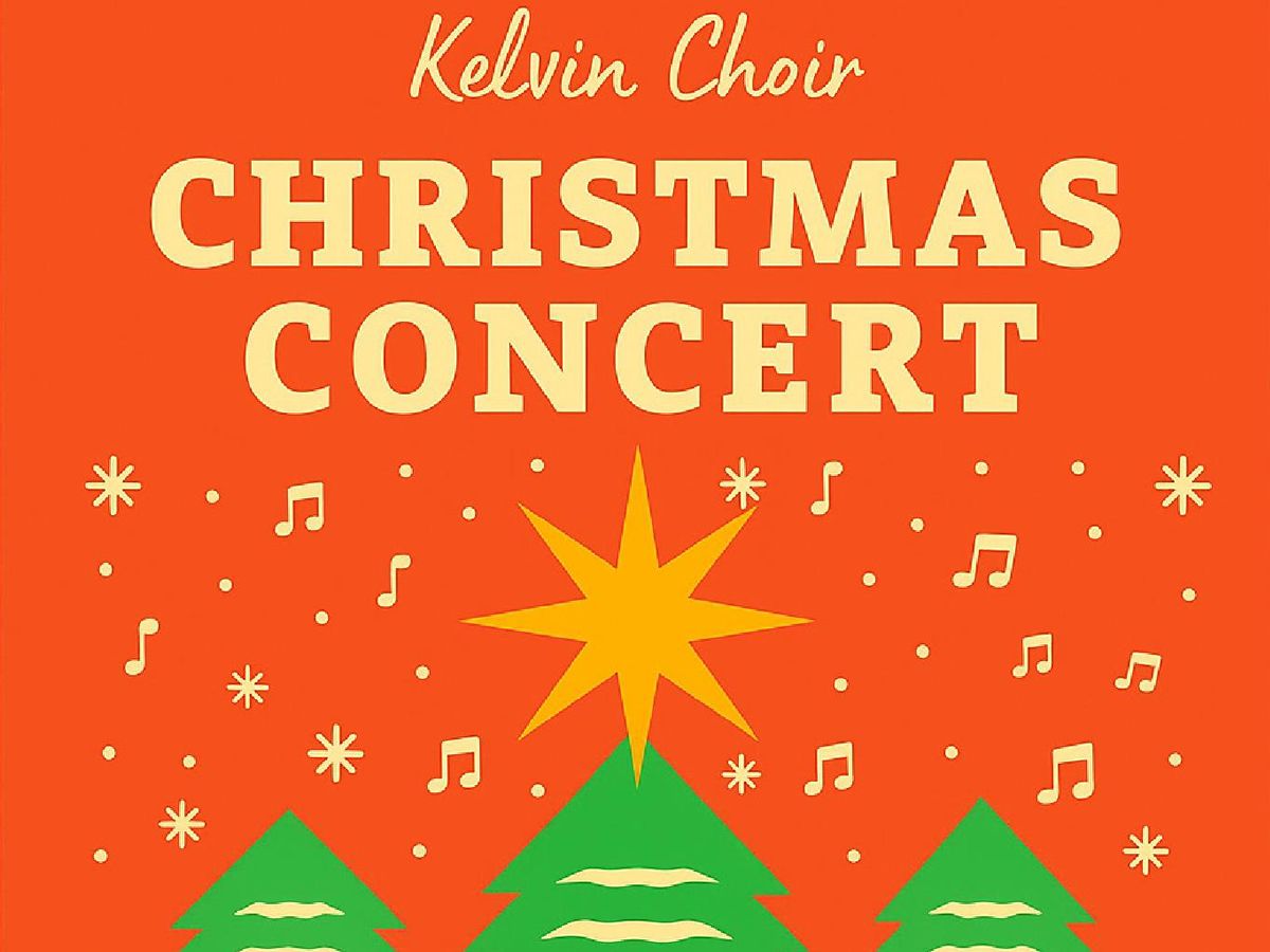 Kelvin Choir Christmas Concert