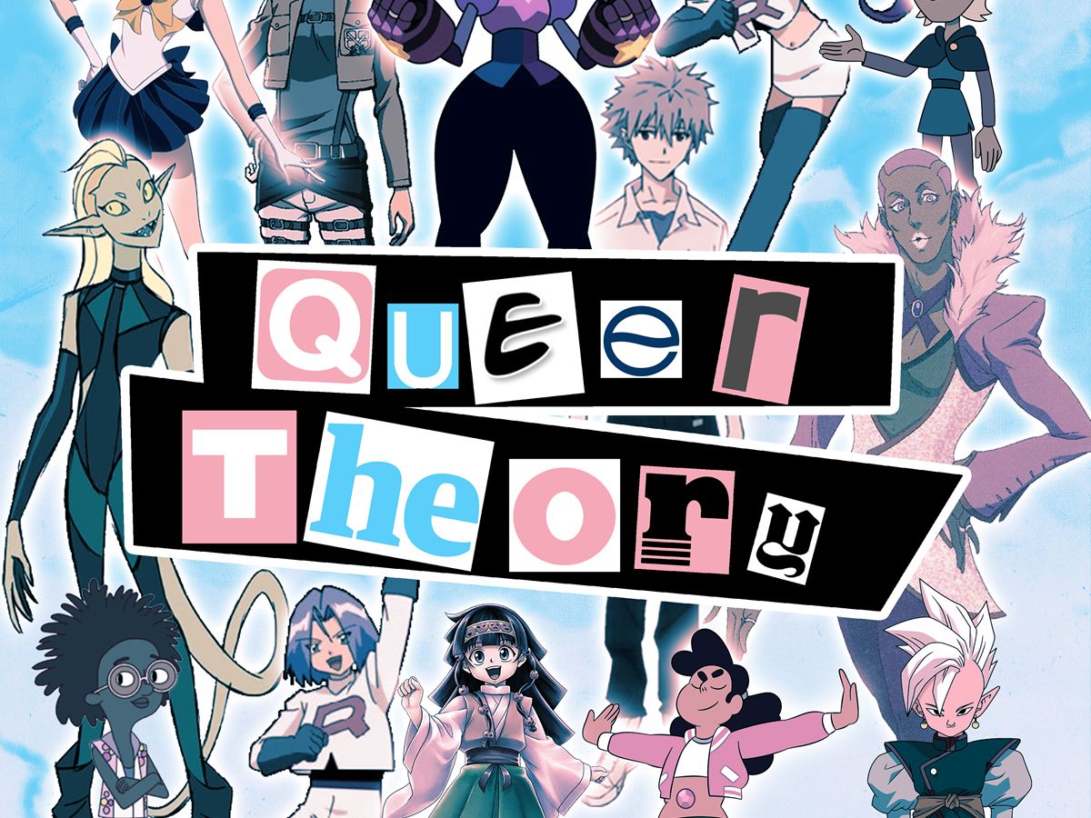 Queer Theory: The Future Is Queer