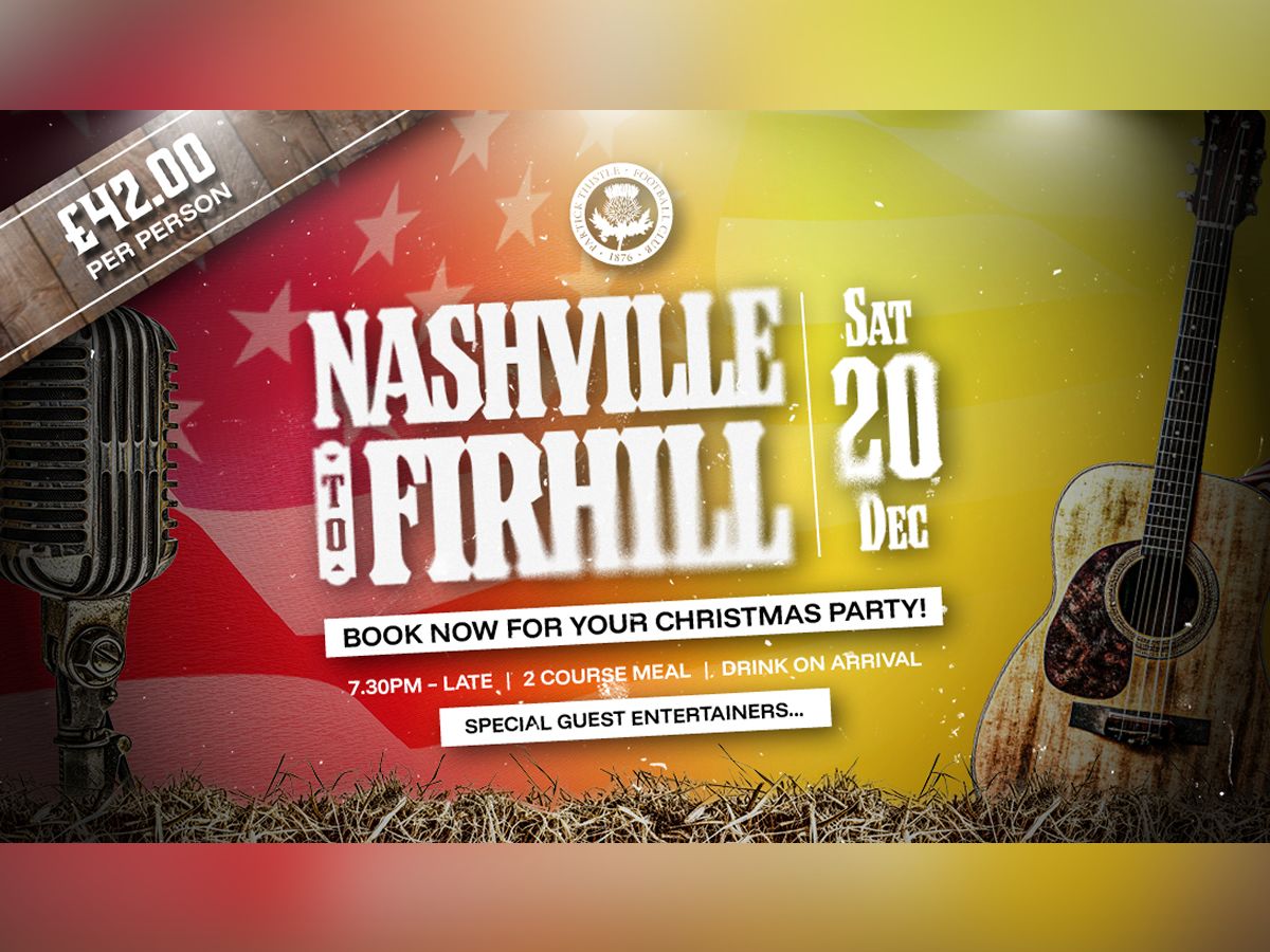 Nashville to Firhill - Christmas Party Night