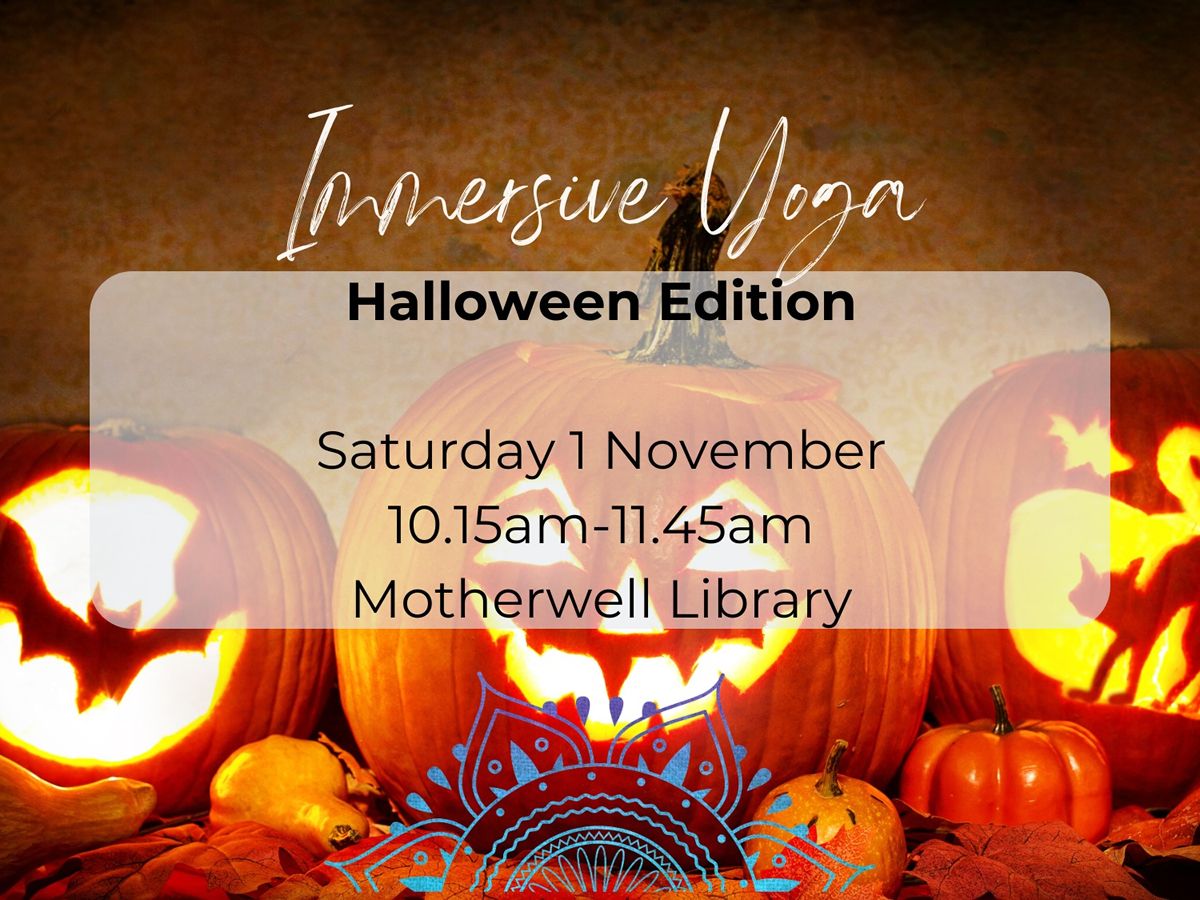 Immersive Yoga - Halloween Edition