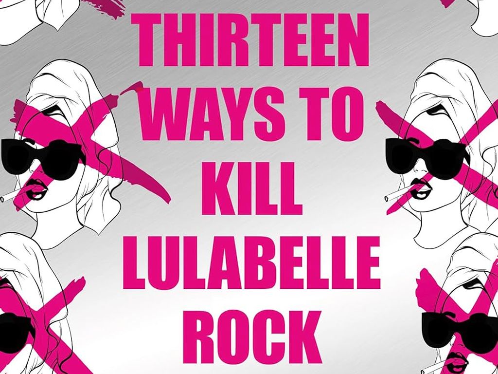 Maud Woolf Launches Thirteen Ways to Kill Lulabelle Rock