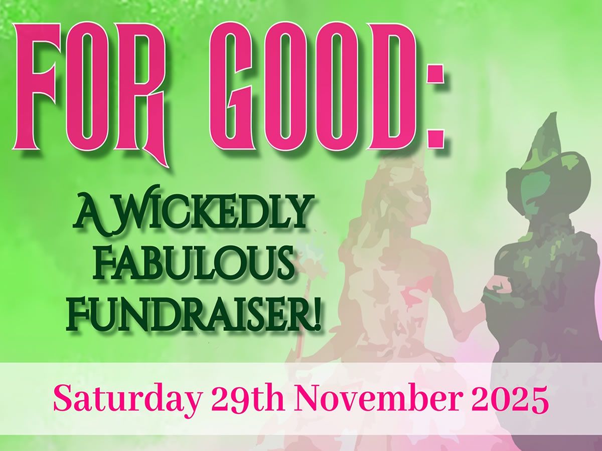 For Good: A Wickedly Fabulous Fundraiser