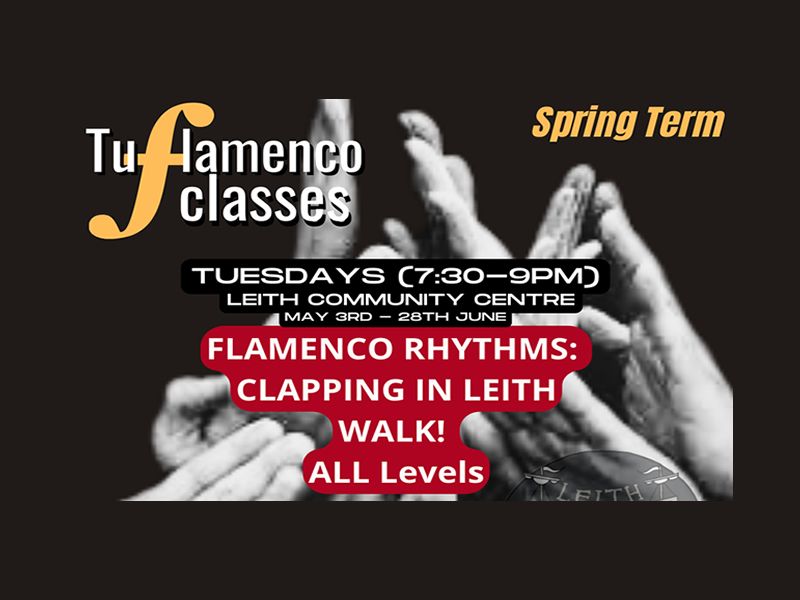 Flamenco Rhythms Classes: Clapping in Leith (All Levels)