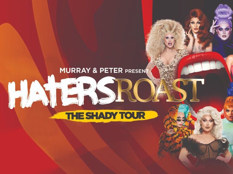 Haters Roast: The Shady Tour