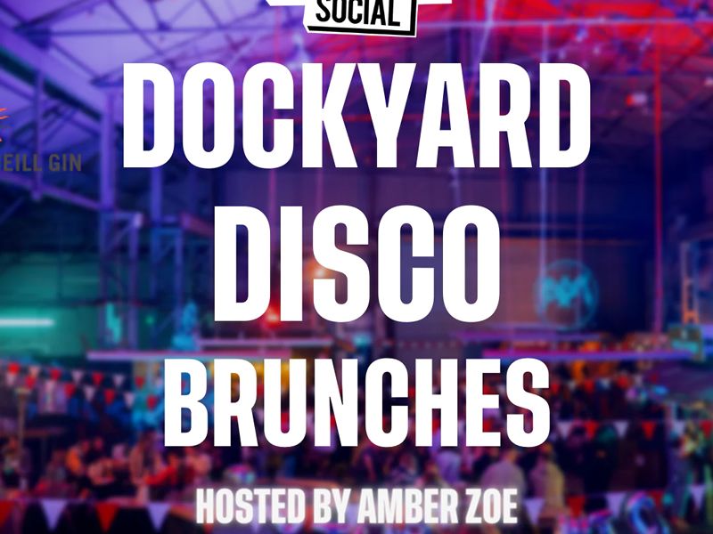 Dockyard Disco Brunch