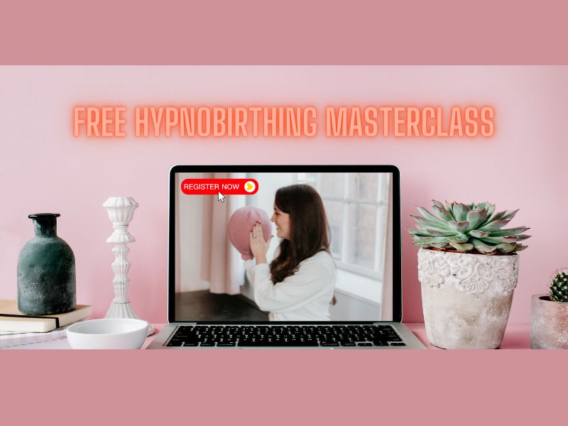 Free Hypnobirthing Masterclass: My Top Tips to Feel Totally Ready for Birth