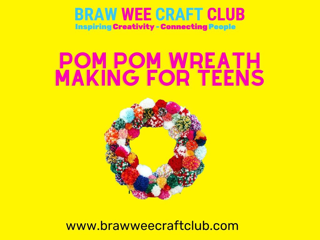 Pom Pom Wreath Making for Teens