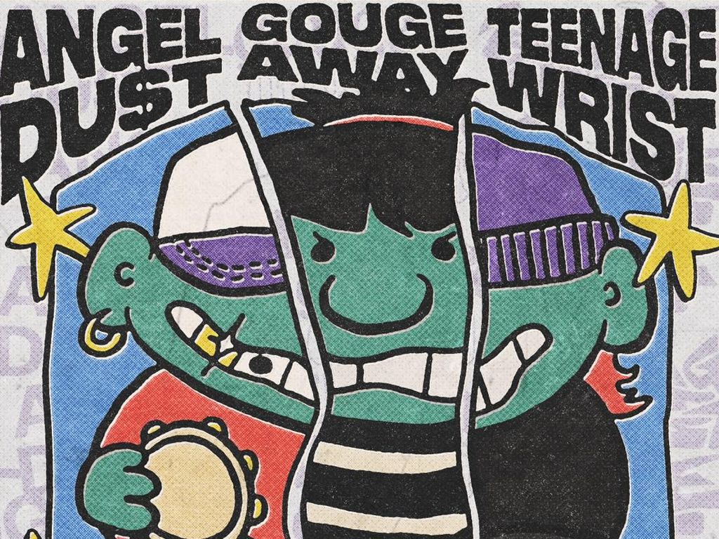 Angel Du$t + Gouge Away + Teenage Wrist