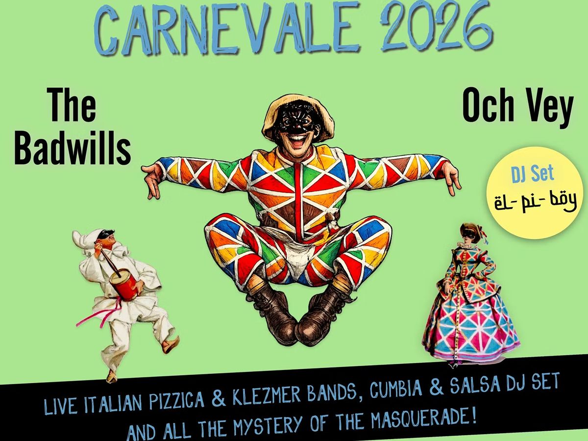Mediterraneo: Carnevale with The Badwills and Och Vey