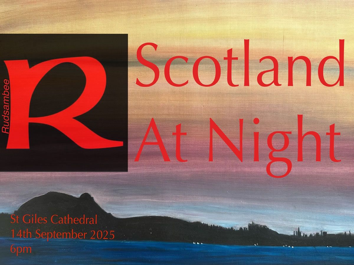 Rudsambee at St Giles: Scotland at Night