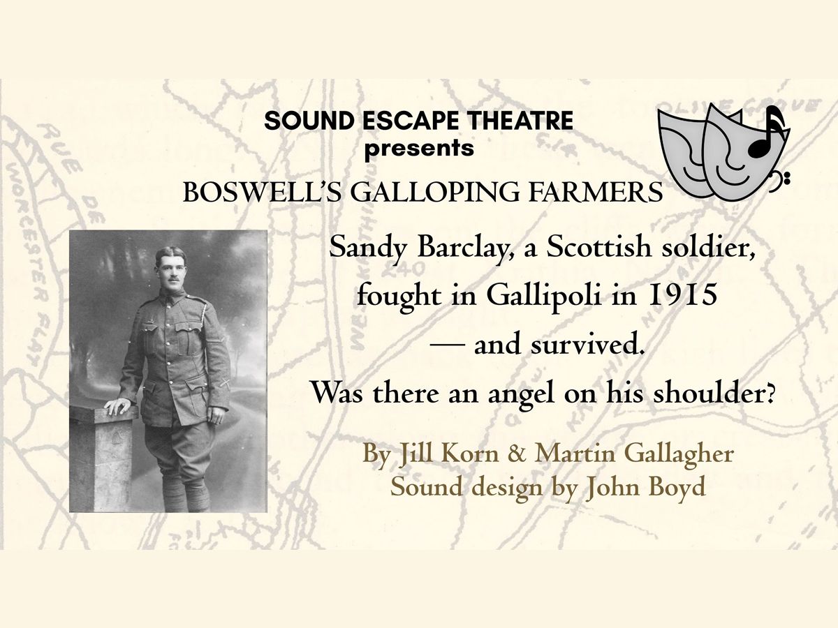 Boswell’s Galloping Farmers: A Soldier’s Story