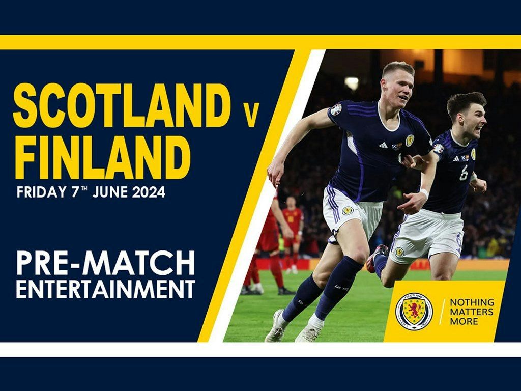 Pre-Match Entertainment - Scotland v Finland