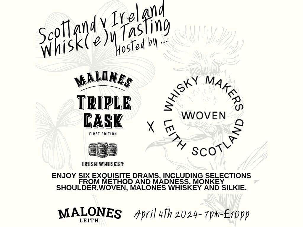 Scotland v Ireland Whiskey Tasting Hosted by Malones Whiskey and Woven