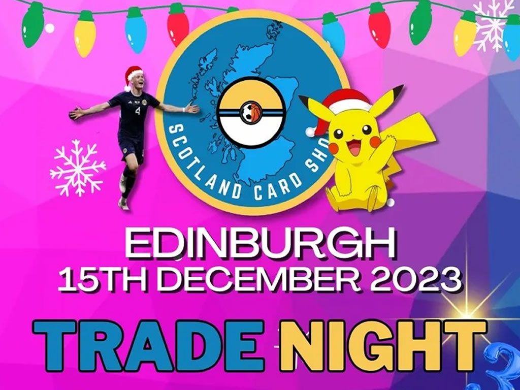 Scotland Card Show - Trade Night 3
