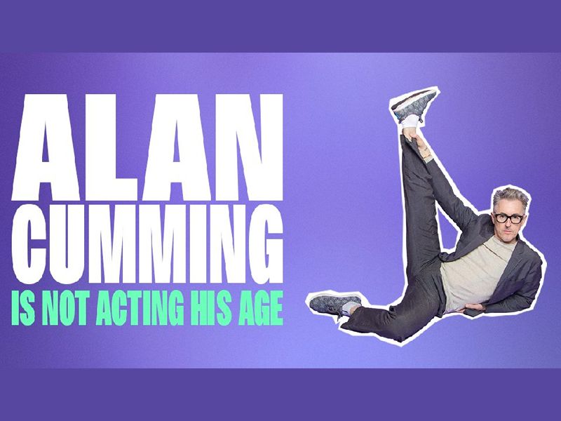 Alan Cumming Is Not Acting His Age