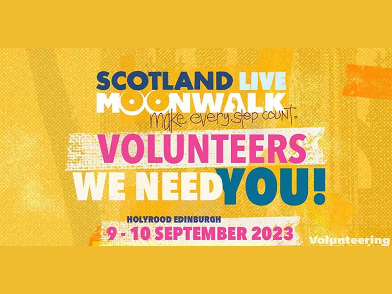 MoonWalk Scotland 2023 - Volunteers Needed!