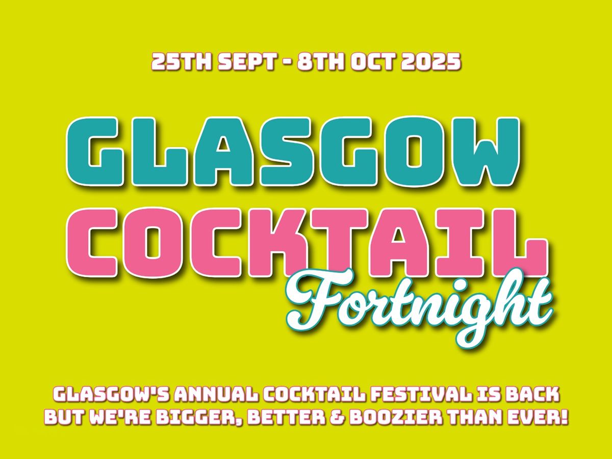 Glasgow Cocktail Fortnight
