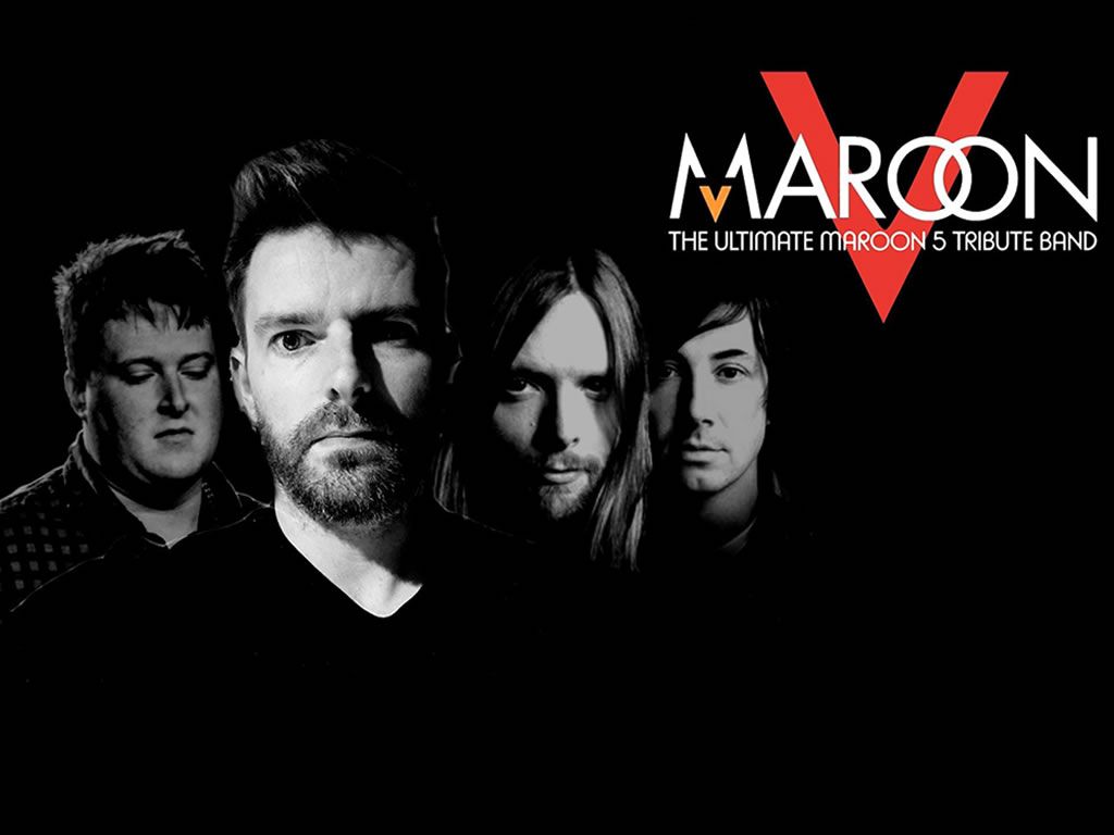 Maroon V - A Tribute To Maroon 5