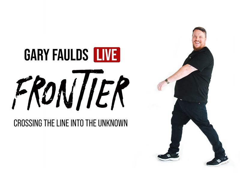 Gary Faulds: Frontier - CANCELLED