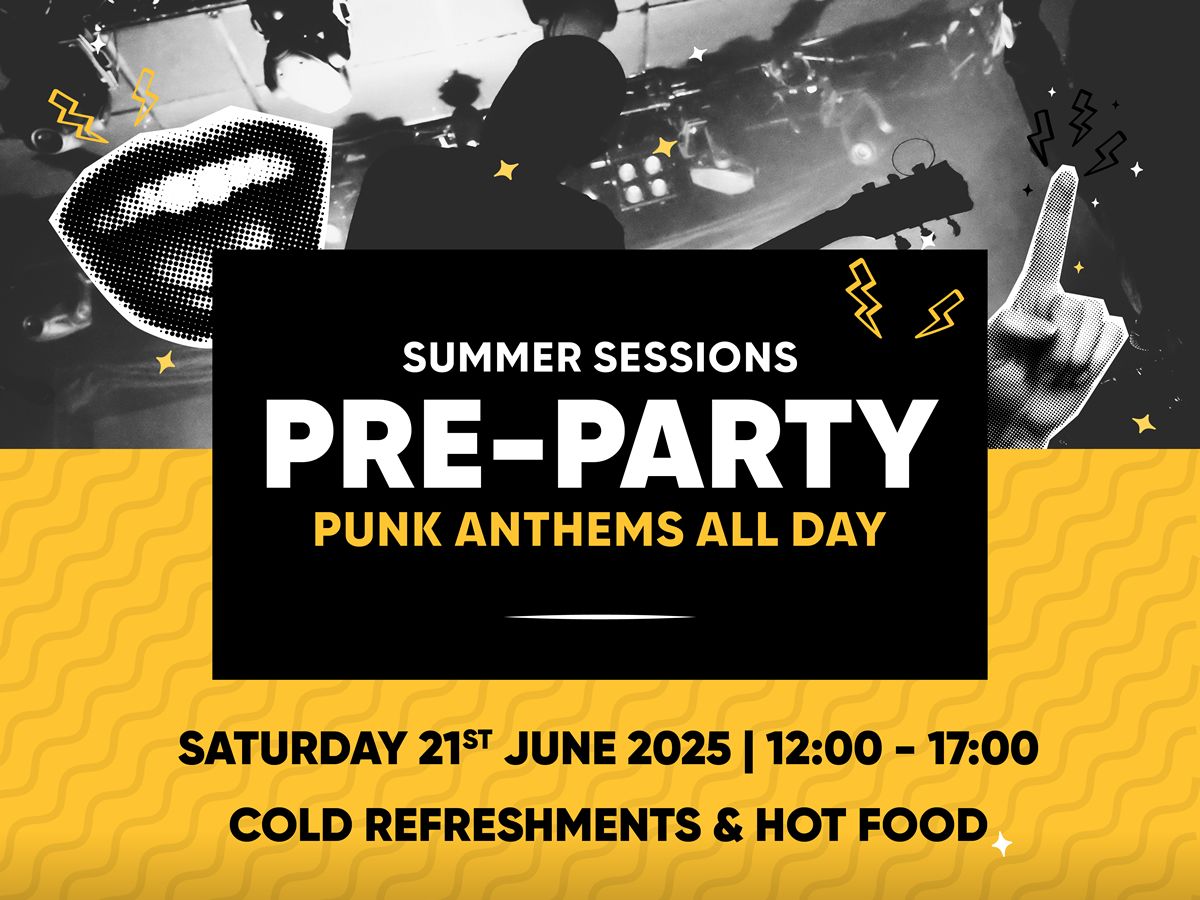 Punk Anthems Summer Sessions Pre-party