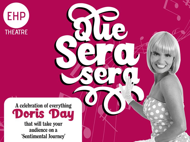 Que Sera Sera - A Tribute to Doris Day