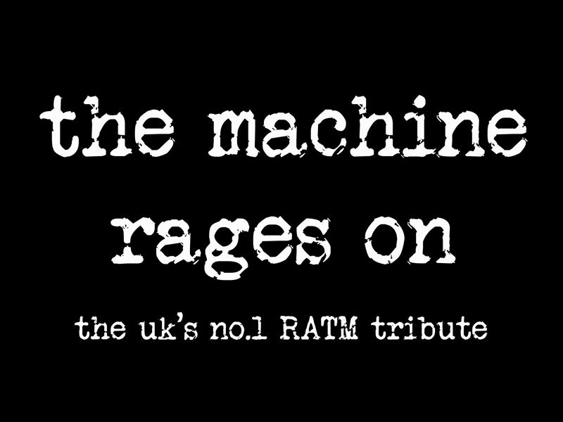 The Machine Rages On - UK Rage Against The Machine Tribute