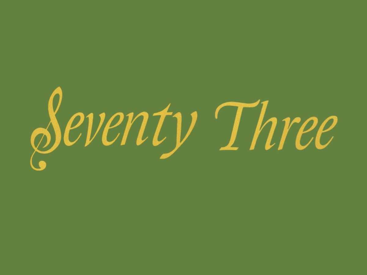 Seventy Three