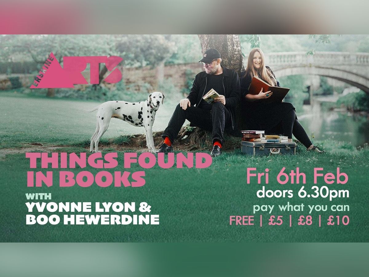 Things Found in Books with Yvonne Lyon & Boo Hewerdine
