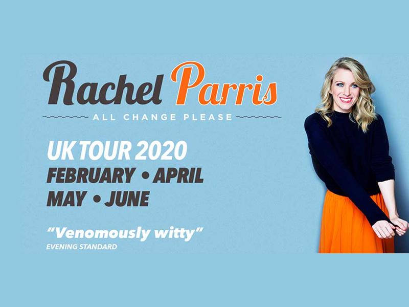 Rachel Parris: All Change Please