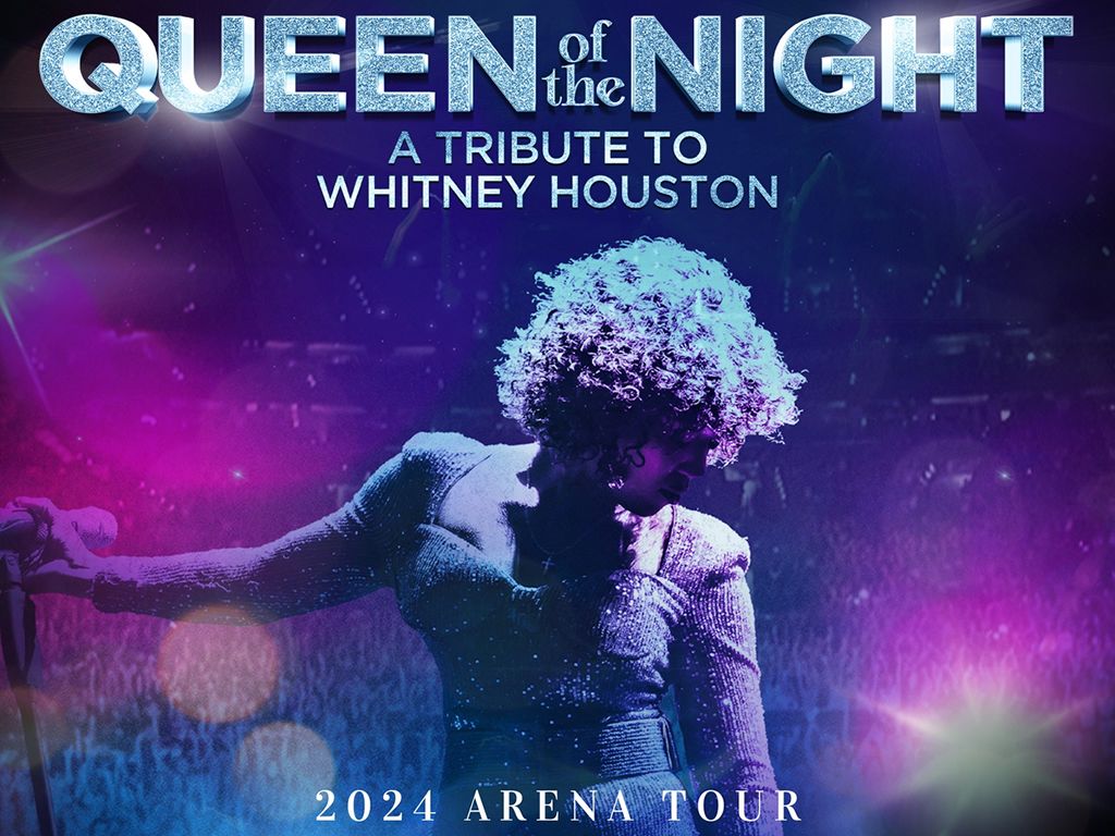 Queen of the Night - A Tribute to Whitney Houston