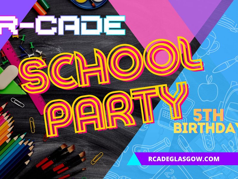 R-CADE Birthday: Family Fun Retro School Party
