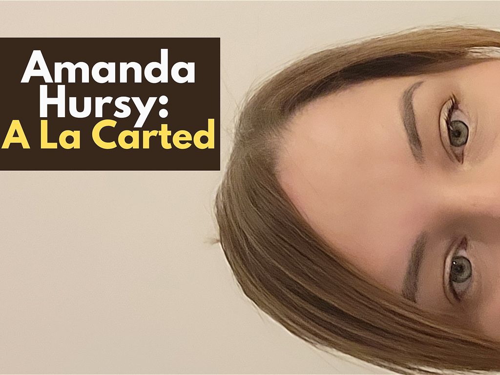 Amanda Hursy: A La Carted