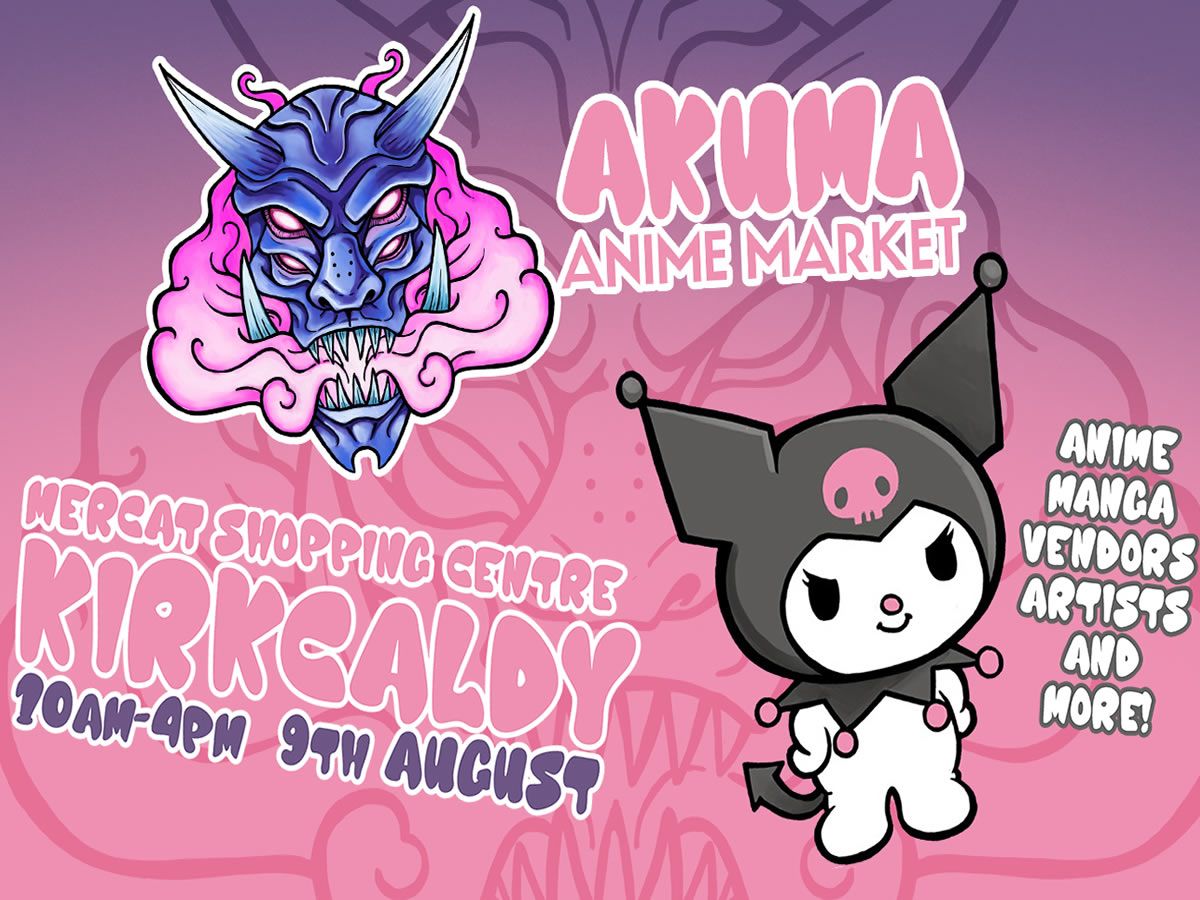 The Akuma Anime Market Kirkcaldy