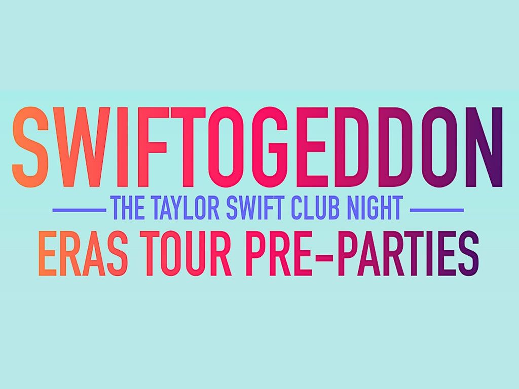 Swiftogeddon: Eras Tour Pre Party - Debut/Fearless