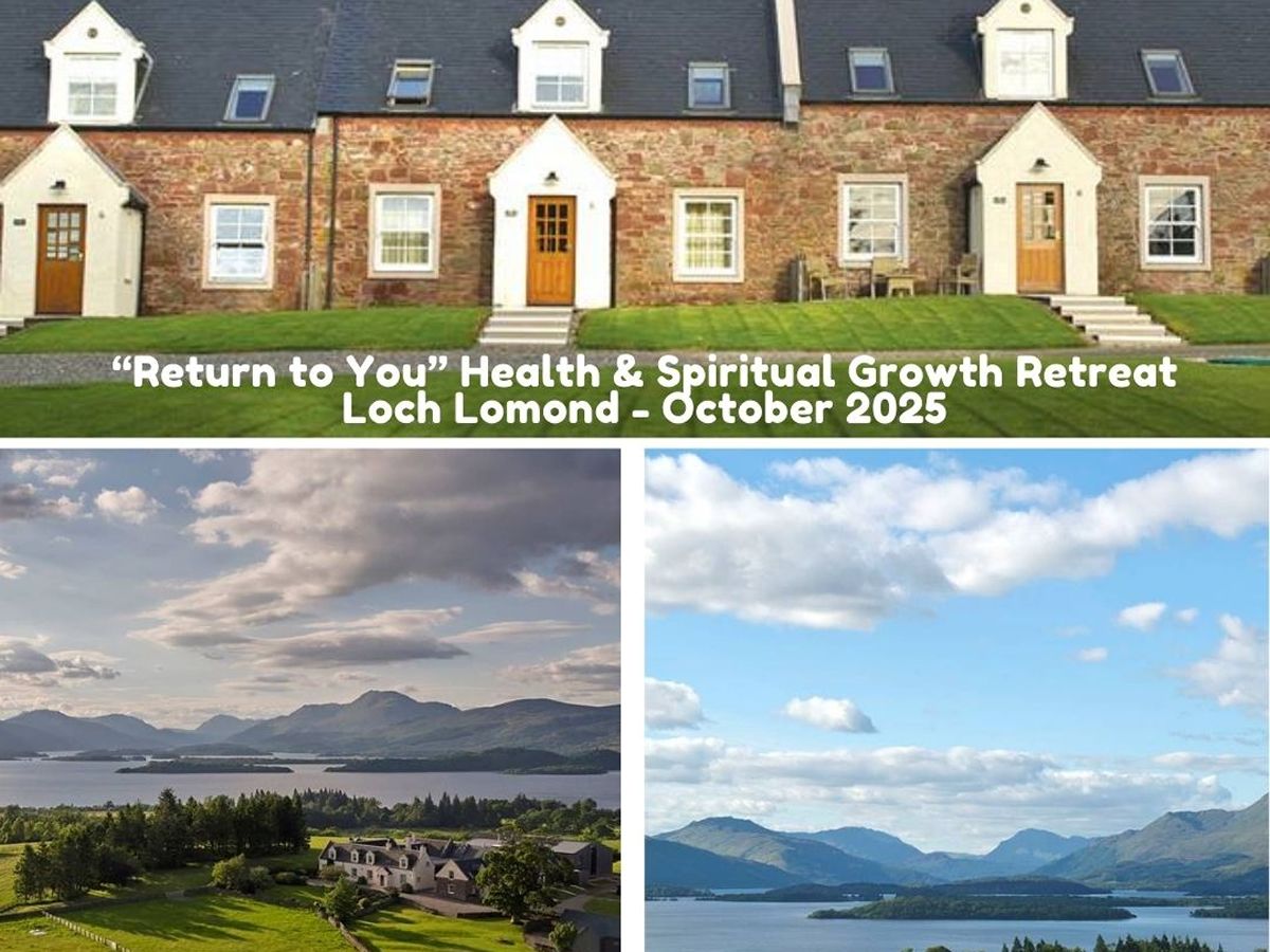 Return to You: Health and Spiritual Growth Residential Retreat - Loch Lomond