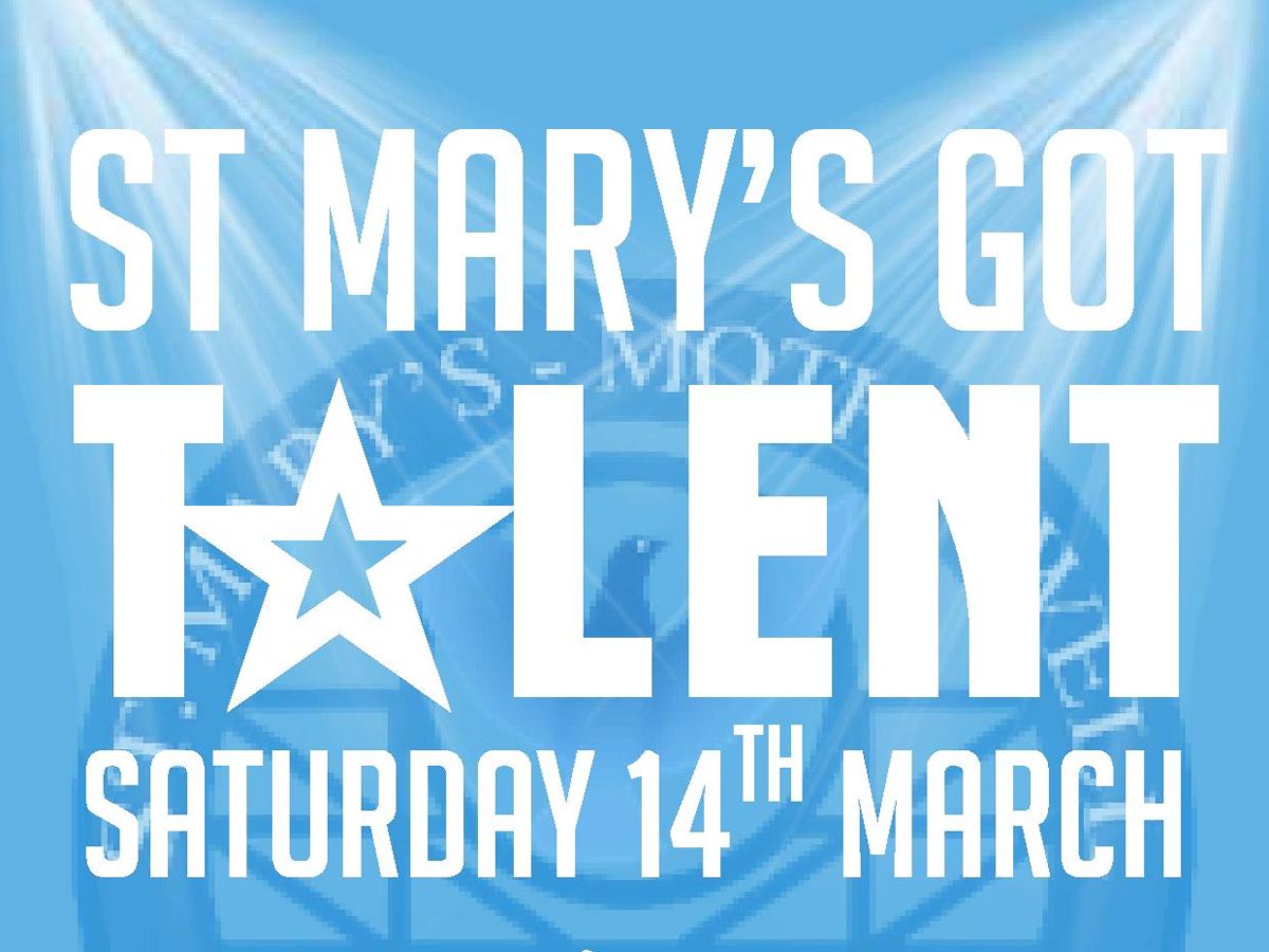 St Mary’s Got Talent