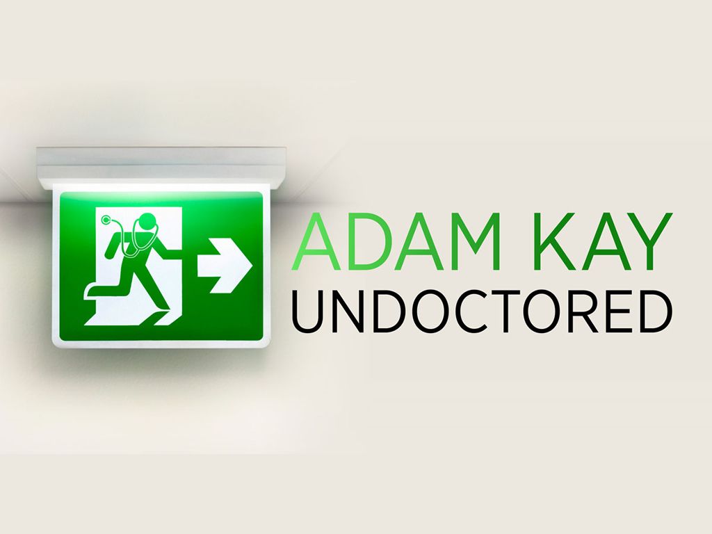 Adam Kay: Undoctored