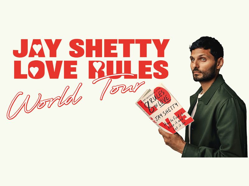 Jay Shetty World Tour: Love Rules
