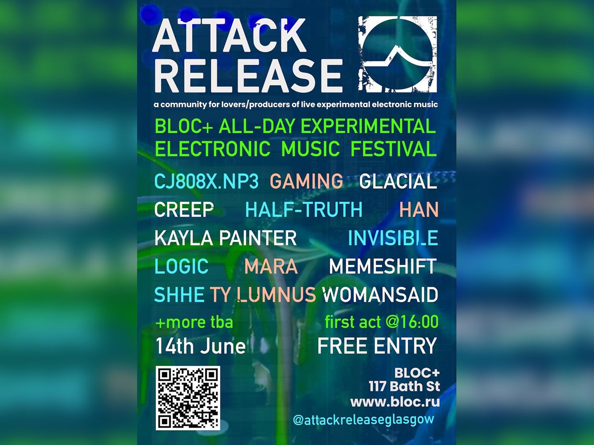 Attack Release Experimental Electronic Music Festival