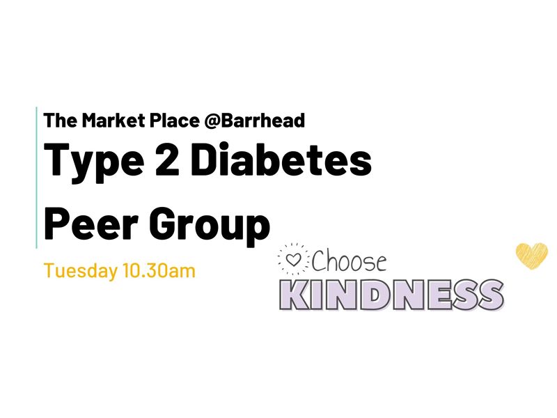 The Market Place Barrhead: Type 2 Diabetes Peer Group