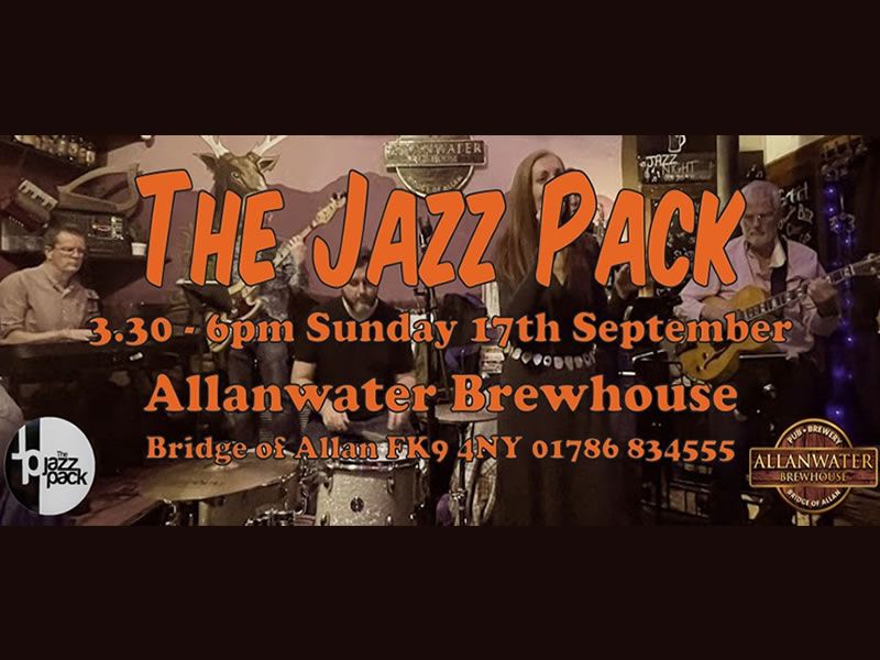 The Jazz Pack at the Allanwater Brewhouse