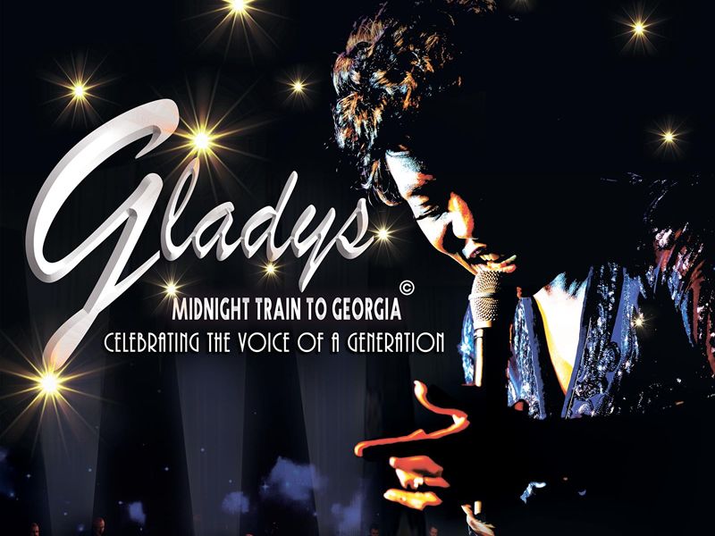 Midnight Train to Georgia: A Celebration of Gladys Knight - CANCELLED