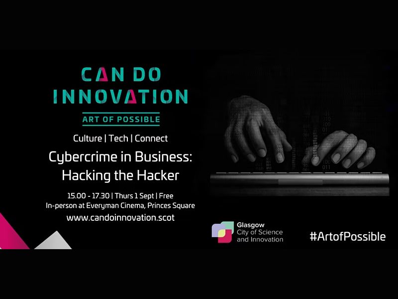 #ArtofPossible: Cybercrime in Business - Hacking the Hacker