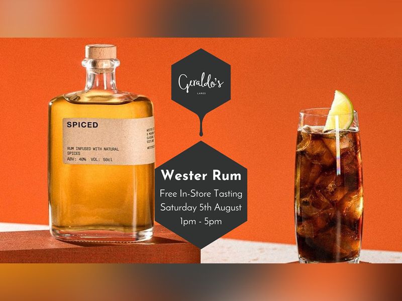 Wester Rum FREE InStore Tasting at Geraldos Largs, Largs What's On