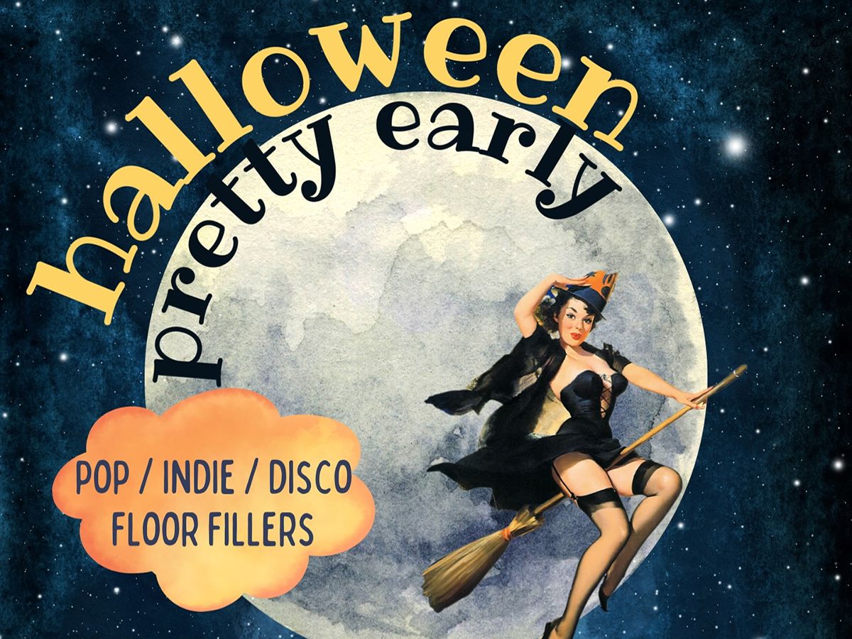 Pretty Early Halloween Special
