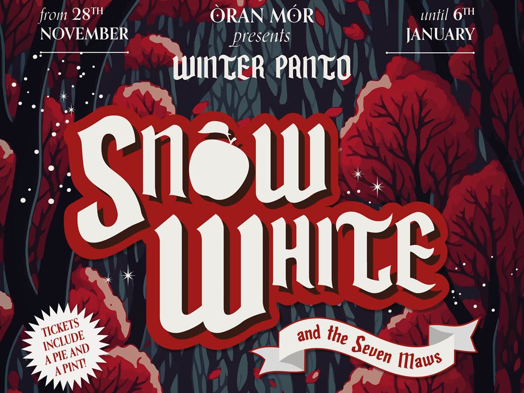 Oran Mor Christmas Panto: Snow White and the Seven Maws