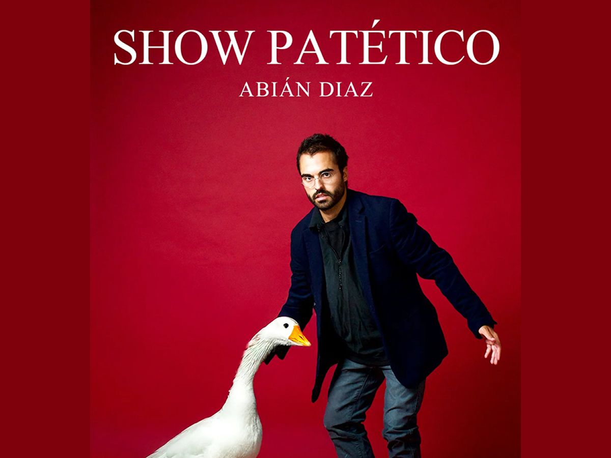 Abián Diaz - Show Patético