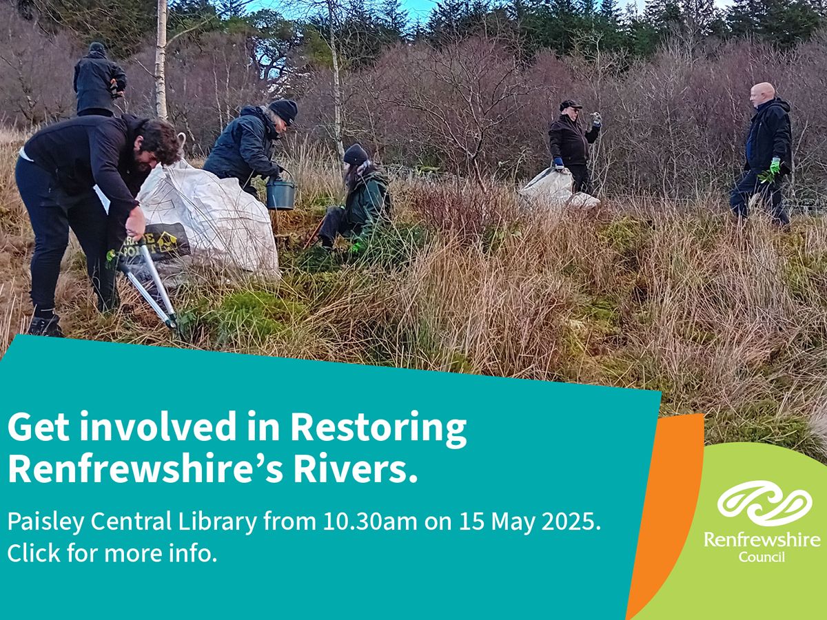Get Involved In Restoring Renfrewshire’s Rivers
