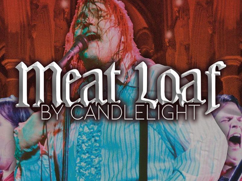 Meat Loaf by Candlelight