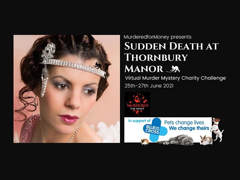Sudden Death at Thornbury Manor - A Virtual Murder Mystery
